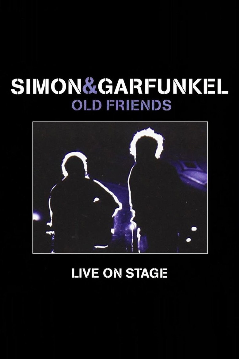Simon & Garfunkel: Old Friends Live on Stage artwork